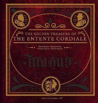 portada The Golden Treasure of the Entente Cordiale (en Inglés)