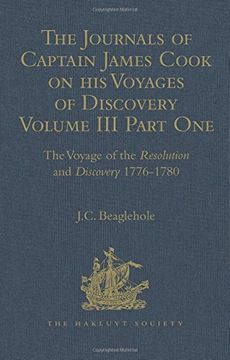 portada The Journals of Captain James Cook on His Voyages of Discovery: Volume III, Part I: The Voyage of the Resolution and Discovery 1776-1780 (en Inglés)