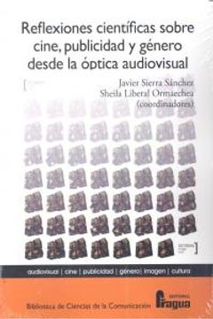 portada Reflexiones científicas sobre cine, publicidad y género desde la óptica audiovisual (in Spanish)