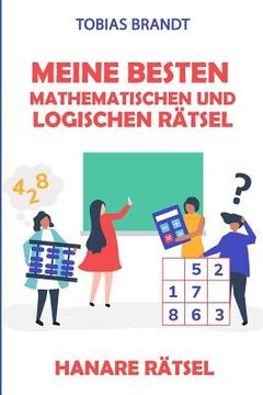 portada Meine Besten Mathematischen Und Logischen Rätsel: Hanare Rätsel (en Alemán)