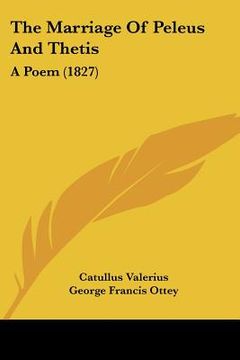 portada the marriage of peleus and thetis: a poem (1827) (en Inglés)