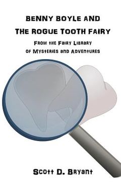 portada Benny Boyle and the Rogue Tooth Fairy (en Inglés)