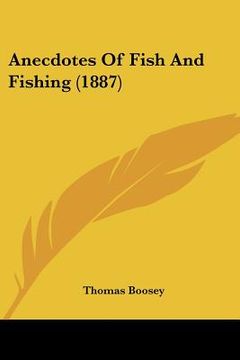 portada anecdotes of fish and fishing (1887) (in English)