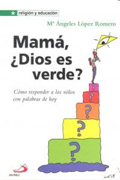 portada Mama, ¿Dios Es Verde? (in Spanish)