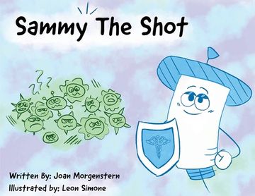 portada Sammy The Shot: Preparing Children for Vaccinations (en Inglés)