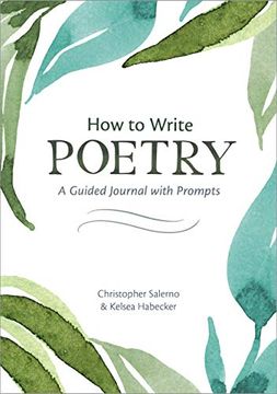 portada How to Write Poetry: A Guided Journal With Prompts to Ignite Your Imagination (en Inglés)