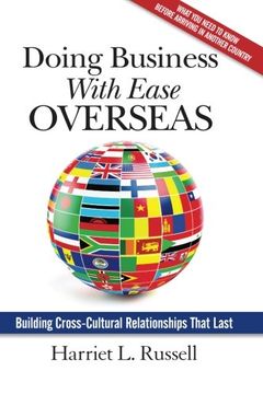 portada Doing Business with Ease Overseas: Building Cross-Cultural Relationships That Last