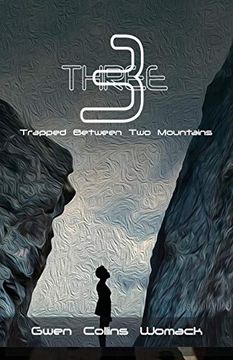 portada Three: Trapped Between two Mountains (in English)