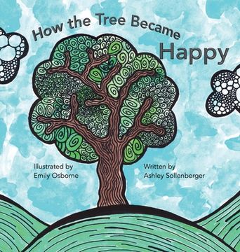 portada How the Tree Became Happy (en Inglés)