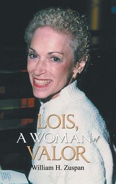 portada Lois, A Woman of Valor (en Inglés)