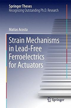 portada Strain Mechanisms in Lead-Free Ferroelectrics for Actuators (Springer Theses) (en Inglés)