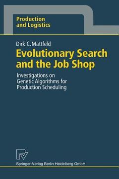 portada evolutionary search and the job shop: investigations on genetic algorithms for production scheduling (en Inglés)