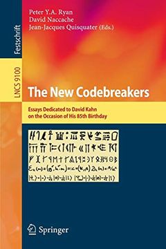 portada The new Codebreakers: Essays Dedicated to David Kahn on the Occasion of his 85Th Birthday (en Inglés)