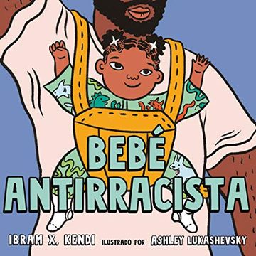 portada Bebé Antirracista (in Spanish)