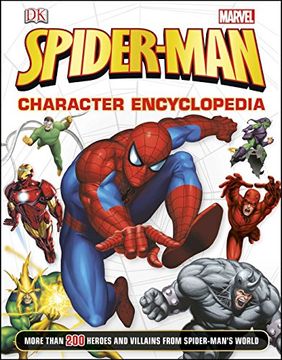 portada Spider-Man Character Encyclopedia: More Than 200 Heroes and Villains From Spider-Man's World 