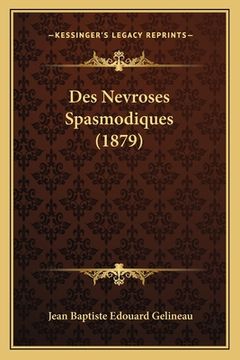 portada Des Nevroses Spasmodiques (1879) (in French)