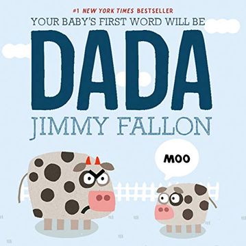 portada Your Baby's First Word Will be Dada (en Inglés)