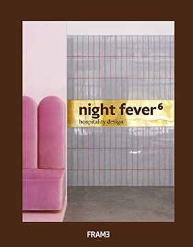 portada Night Fever 6: Hospitality Design (in English)