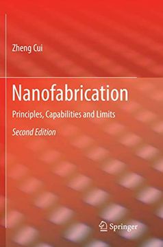 portada Nanofabrication: Principles, Capabilities and Limits (en Inglés)