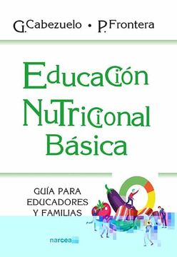 portada Educación Nutricional Básica: Guía Para Educadores y Familias
