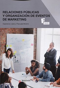 *Relaciones públicas y organización de eventos de marketing (MARCOMBO FORMACIÓN)