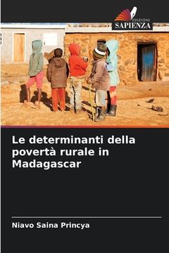 portada Le determinanti della povertà rurale in Madagascar (in Italian)