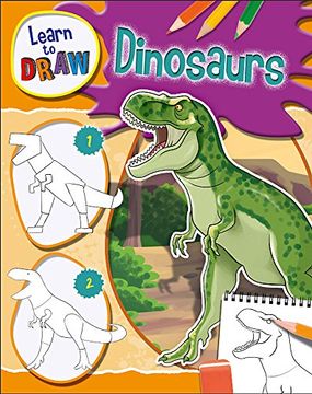 portada Dinosaurs (Learn to Draw)