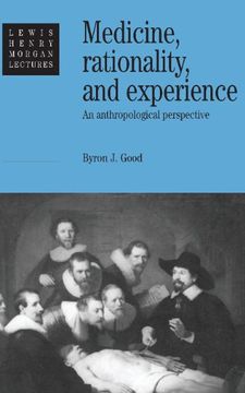 portada Medicine, Rationality and Experience: An Anthropological Perspective (Lewis Henry Morgan Lectures) (en Inglés)