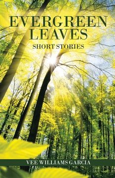portada Evergreen Leaves: Short Stories (in English)