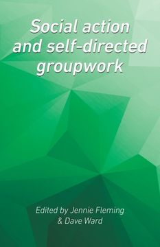 portada Social Action and Self-Directed Groupwork (en Inglés)