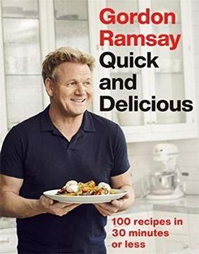 portada Gordon Ramsay's Good Food Fast: 30-Minute Home-Cooked Meals Transformed by Michelin-Starred Expertise (in English)