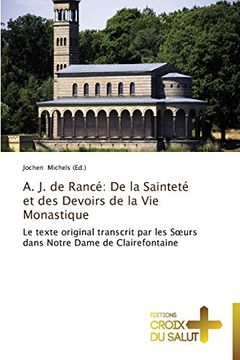 portada A. J. de Rancé: De la Sainteté et des Devoirs de la Vie Monastique