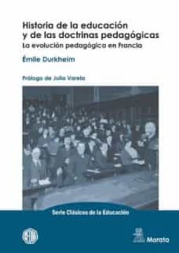 portada Historia de la Educación y de las Doctrinas Pedagógicas. La Evolución Pedagógica en Francia.