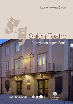 portada Salon Teatro: Corazon do Espectaculo (en Gallego)