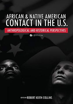 portada African and Native American Contact in the United States: Anthropological and Historical Perspectives 
