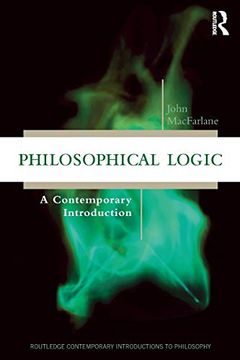 portada Philosophical Logic: A Contemporary Introduction (Routledge Contemporary Introductions to Philosophy) (en Inglés)