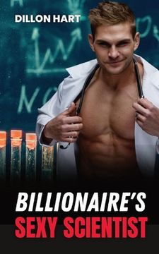 portada Billionaire's Sexy Scientist: Gay Romance (in English)