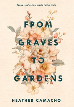 portada From Graves to Gardens (en Inglés)