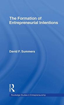 portada Forming Entrepreneurial Intentions: An Empirical Investigation of Personal and Situational Factors (en Inglés)