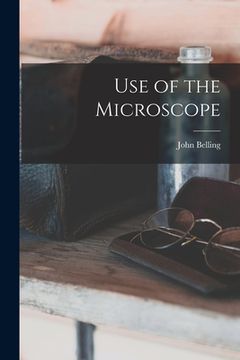 portada Use of the Microscope (en Inglés)