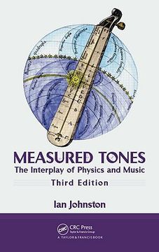 portada Measured Tones: The Interplay of Physics and Music, Third Edition (en Inglés)