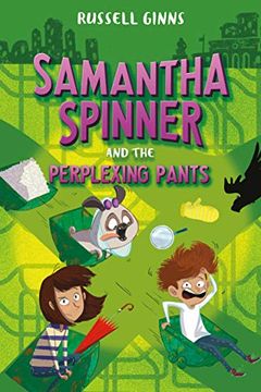portada Samantha Spinner and the Perplexing Pants