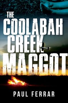 portada The Coolabah Creek Maggot (en Inglés)
