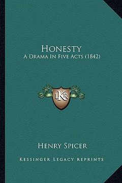 portada honesty: a drama in five acts (1842)