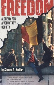 portada freedom: alchemy for a voluntary society (en Inglés)