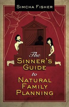 portada The Sinner's Guide to Natural Family Planning