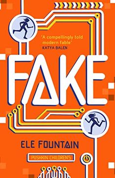 portada Fake: A Thrillingly Paced, Timely Novel about Identity and Our Digital Lives (in English)