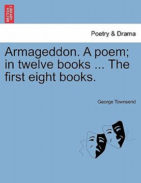 portada armageddon. a poem; in twelve books ... the first eight books. (en Inglés)