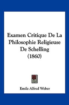 portada Examen Critique De La Philosophie Religieuse De Schelling (1860) (in French)