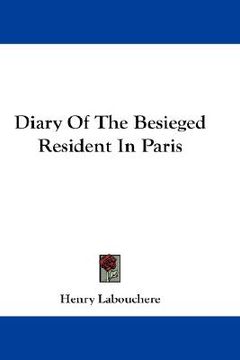 portada diary of the besieged resident in paris (en Inglés)